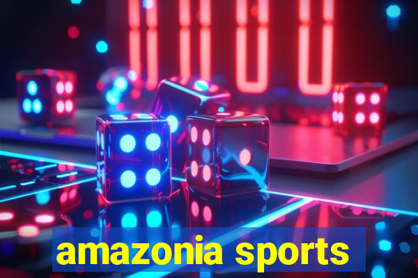 amazonia sports